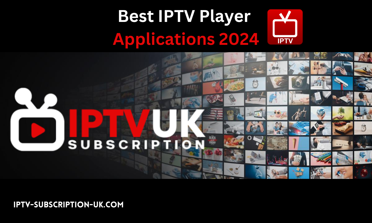 Best iptv players applications 2024